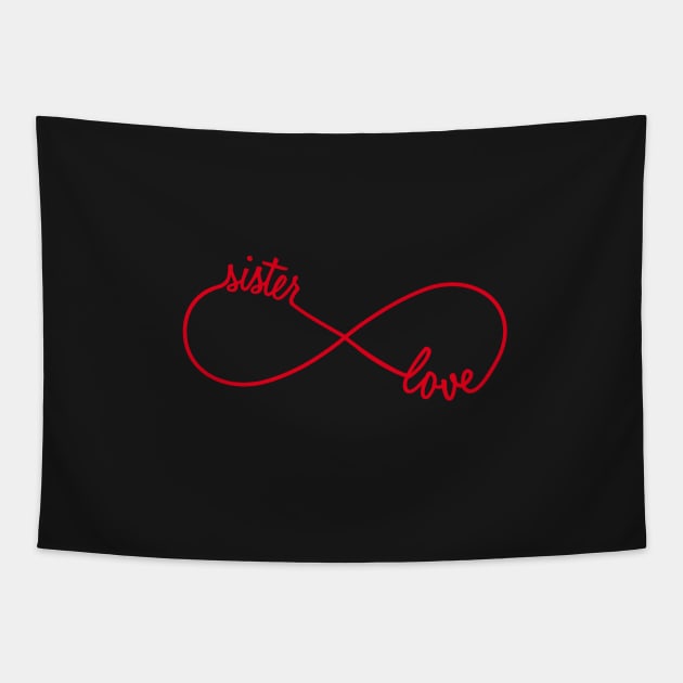 Sister love, infinity sign Tapestry by beakraus