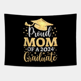 Mom Senior 2024 Proud Mom Of A Class Of 2024 Graduate Tapestry