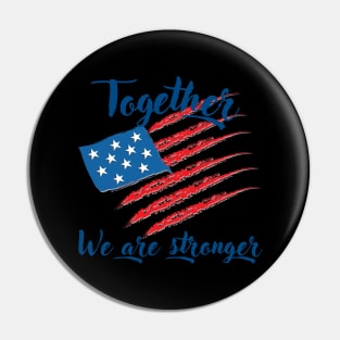 Together - We are stronger Pin