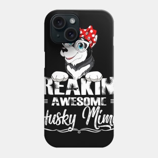 Freaking Awesome Husky Mimi Phone Case