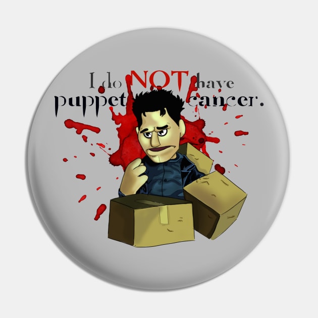 I do not have puppet cancer Pin by keriilynne@gmail.com