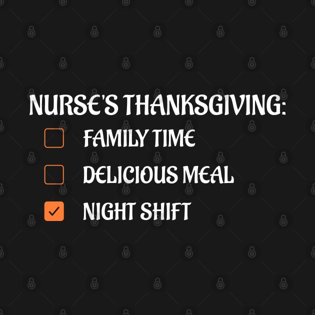 Nurse Thanksgiving Night Shift by MedicineIsHard