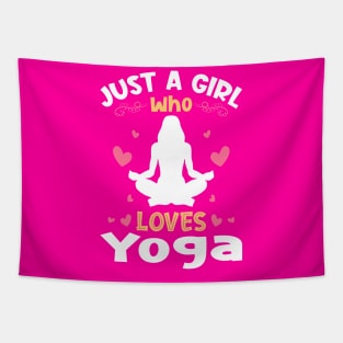 Just a Girl who Loves Yoga Tapestry