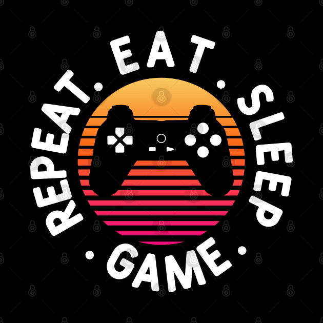 Eat Sleep Game Repeat | video gamer t shirt by creativeKh