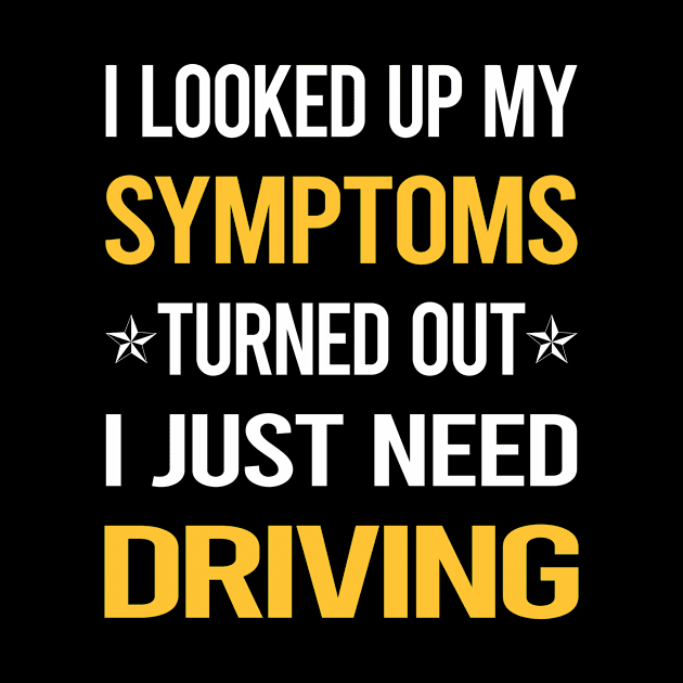 My Symptoms Driving Driver by symptomovertake