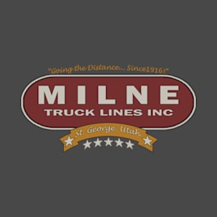 M I L N E - Truck 1916 T-Shirt