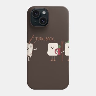 Turn Back Phone Case