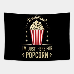 Resolution I Am Just Here For Popcorn Tapestry