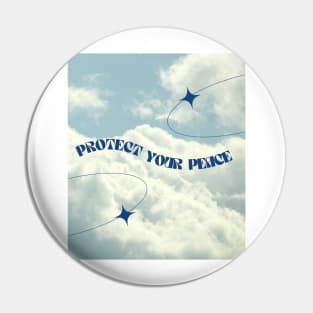 Protect Your Peace Blue Sky Art Print Pin