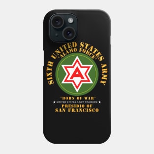 6th United States Army - Presidio SF Phone Case