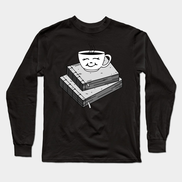 Cute Black and White Coffee Sitting on Books - Book And Coffee Lover - Long Sleeve T-Shirt