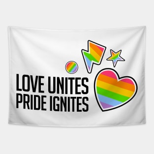 Love Unites, Pride Ignites Tapestry