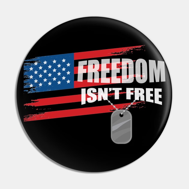 Freedom isn't free veteran day Gift Holiday Pin by Flipodesigner