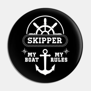 My Boat My Rules Awesome Gift for the Ship owners Pin