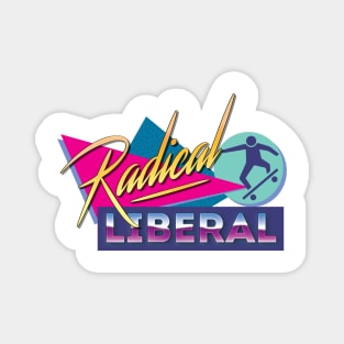 Radical Liberal Magnet