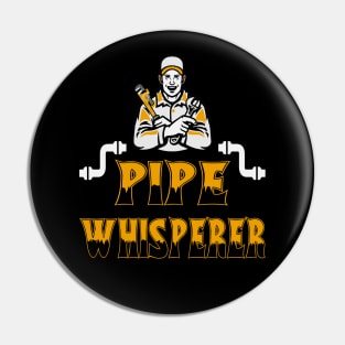 Plumber Whisperer for Plumber Dad Gift Pin