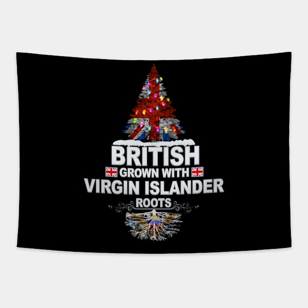 British Grown With Virgin Islander Roots - Gift for Virgin Islander With Roots From Virgin Islands Tapestry by Country Flags