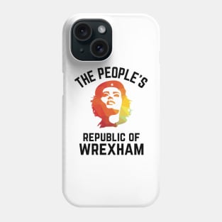 The People's Republic of Wrexham Phone Case