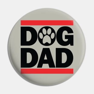 DOG DAD FUNNY GIFT FOR DOG OWNER Pin