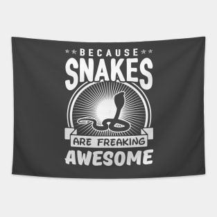 Because Snakes Are Freaking Awesome Tapestry