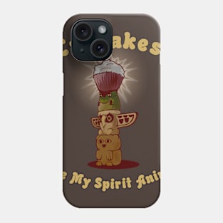 Cupcakes Are My Spirit Animal Phone Case