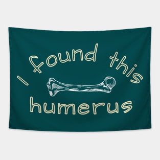 I found that Humerus Anthropology Tapestry