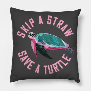 Skip the Straw, Save a Turtle Pillow