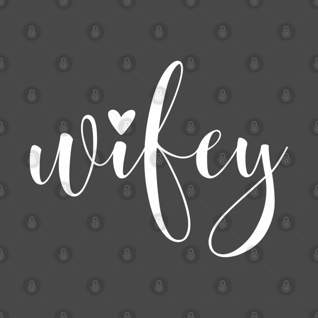 Wifey by LylaLace Studio