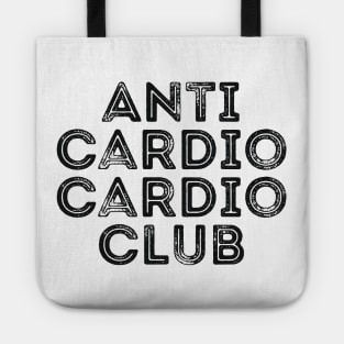 Anti Cardio Cardio Club Funny Workout Tote