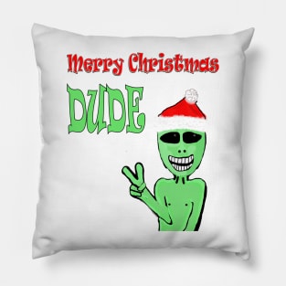 Merry Christmas Dude Pillow