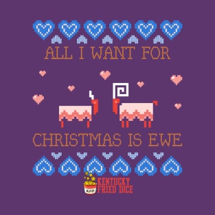 All I Want For Christmas Is Ewe Ugly Sweater Design T-Shirt