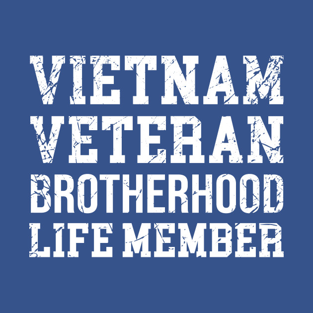 Discover Vietnam Veteran brotherhood life member - Vietnam Veteran Souvenir - T-Shirt