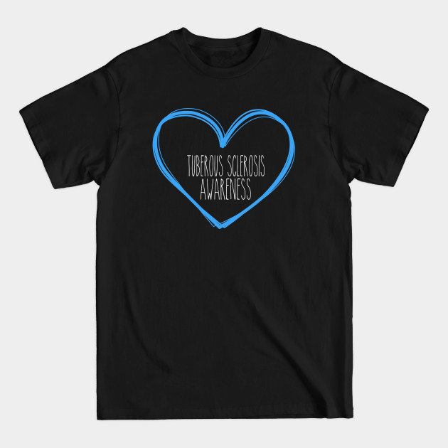 Disover Tuberous Sclerosis Awareness Heart Support - Tuberous Sclerosis - T-Shirt