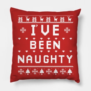 I've been naughty Pillow