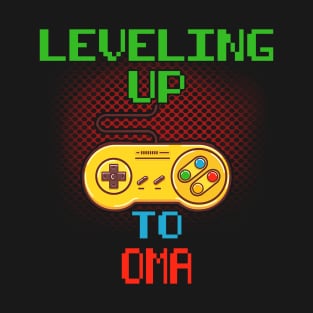 Promoted To OMA T-Shirt Unlocked Gamer Leveling Up T-Shirt