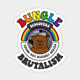 Bungle discovers… Brutalism Magnet