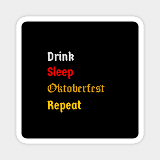 Drink, Sleep, Oktoberfest, Repeat (logo) Magnet