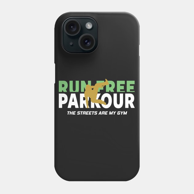 PARKOUR - FREERUNNING - TRACEUR Phone Case by Tshirt Samurai