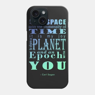 In the Vastness of Time and Space Phone Case