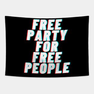 Free Party For Free People Raver Tapestry