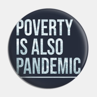 Poverty is also pandemic Pin