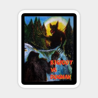 Bigfoot vs Dogman Magnet