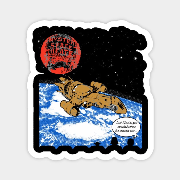 Mystery Space Theater Magnet by Pixhunter