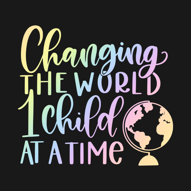 Changing the world - inspiring teacher quote by PickHerStickers