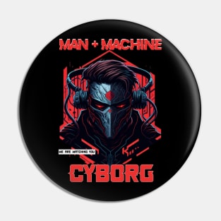 Man Machine Cyborg Pin