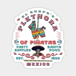 El Guapo's Plethora Of Piñatas Party Supplies Lts Magnet