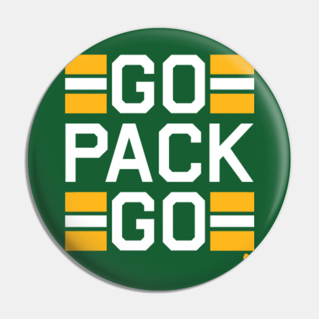 Go Pack Go Green Bay Packers Pin Teepublic
