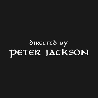 Directed by Peter Jackson T-Shirt