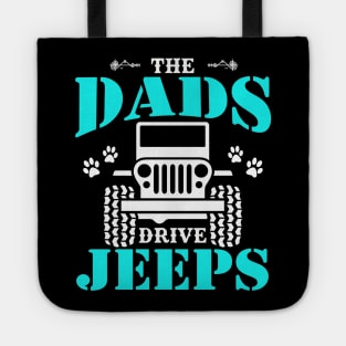 the best dads drive jeeps cute dog paws father's day gift Tote