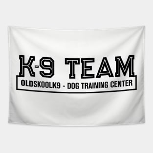 K-9 Team  - OldSkoolK9 Tapestry